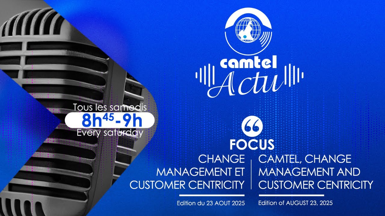 CAMTEL, CHANGE MANAGEMENT AND CUSTOMER CENTRICITY