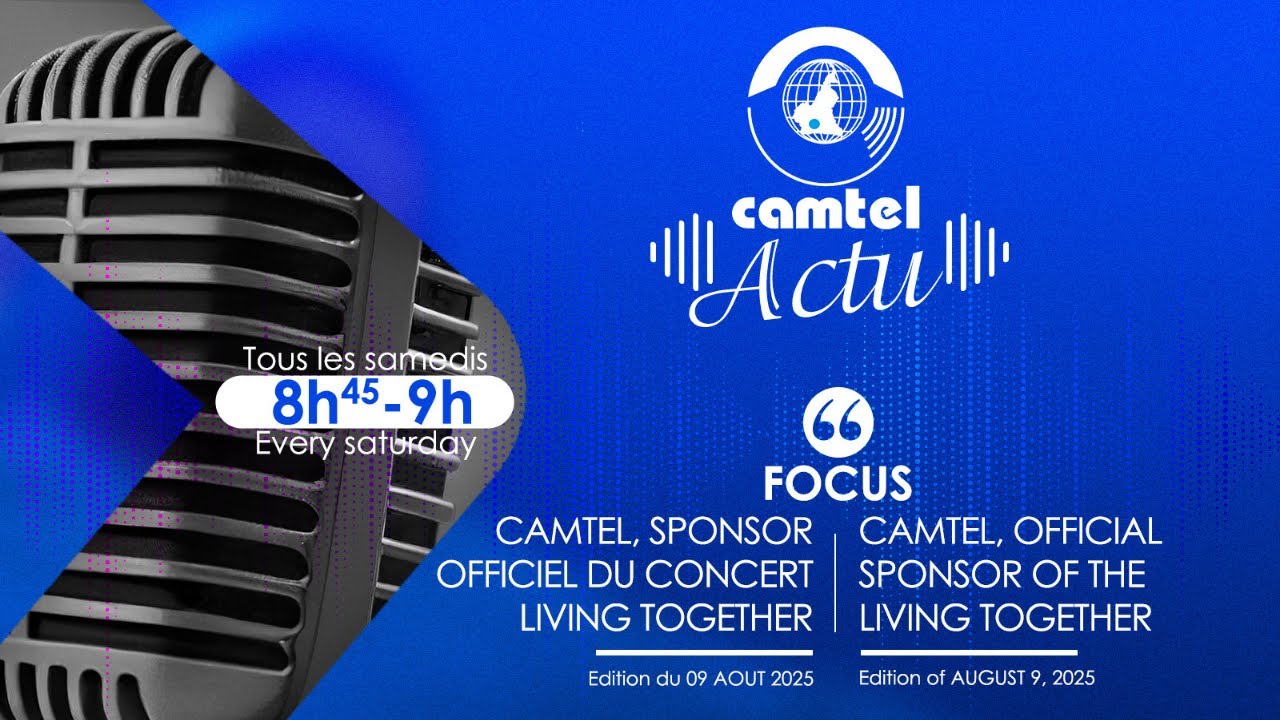 CAMTEL, OFFICIAL SPONSOR OF THE LIVING TOGETHER CONCERT